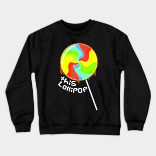 This Lollipop Crewneck Sweatshirt